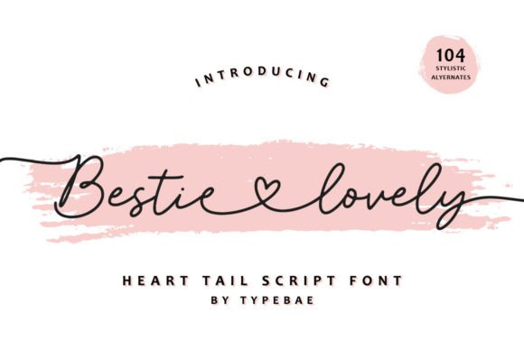 Bestie Lovely Font: Elegant Script for Editorial Design