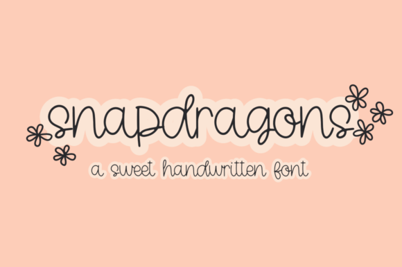 Snapdragons Font: A Handwritten Typeface for Editorial Design