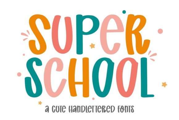 Super School Font: A Creative Typeface for Campaigns